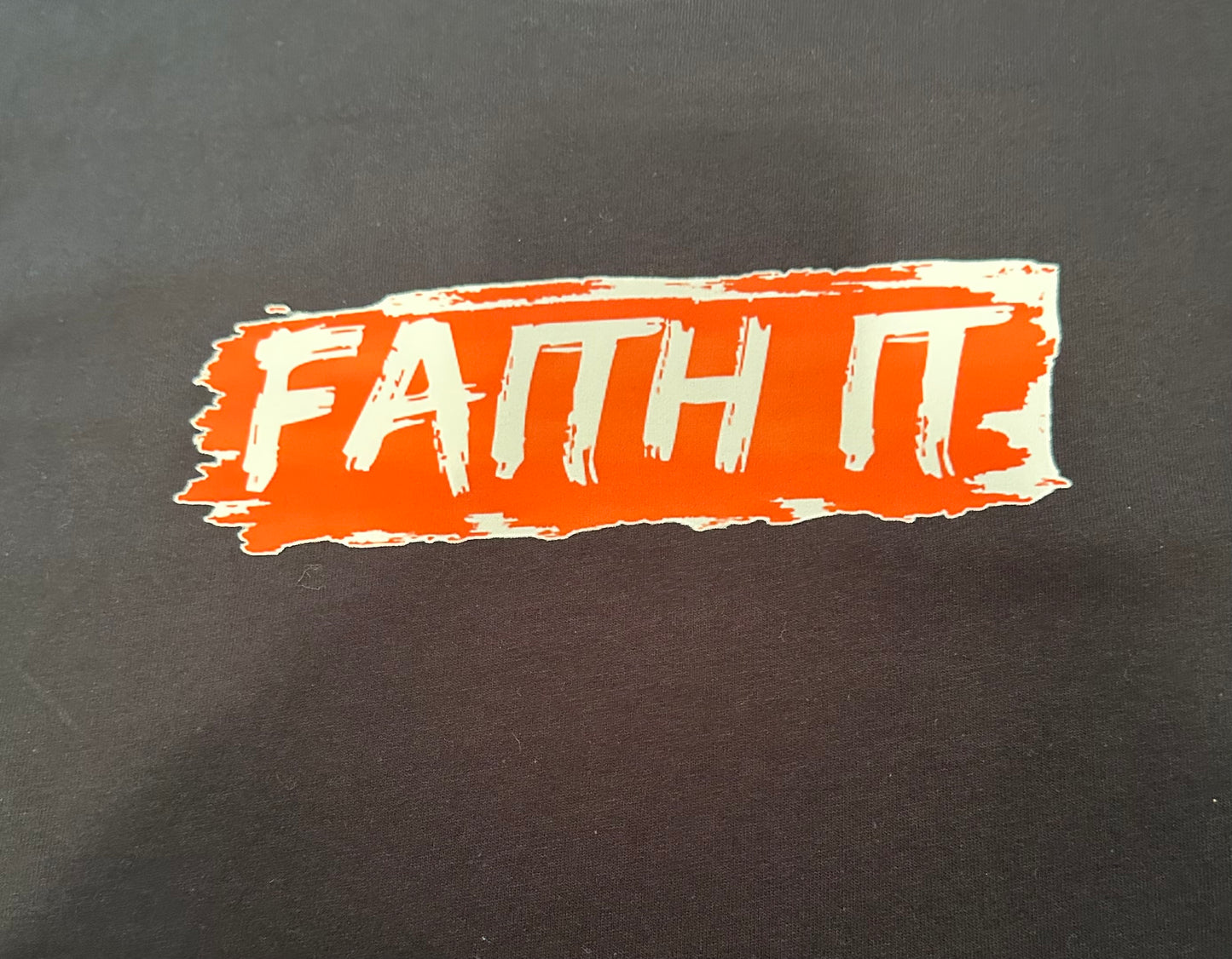 Faith It